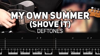 Deftones - My Own Summer (Shove It) (Guitar Lesson with TAB)