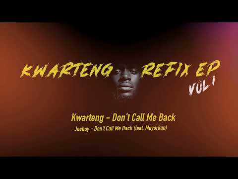 Kwarteng - Don't Call Me Back