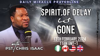 DAILY MIRACLE PRAYERLINE || PASTOR CHRIS ISAAC