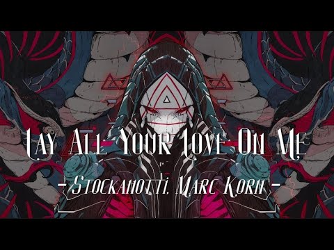 Lay All Your Love On Me - Stockanotti, Marc Korn (Slowed + Reverb)