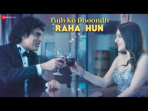 Tujh Ko Dhoondh Raha Hun — watch video
