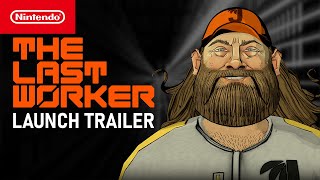 The Last Worker - Launch Trailer Trailer