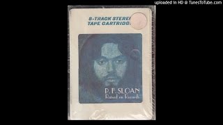 P.F. Sloan - Raised On Records (Full Album) 1972