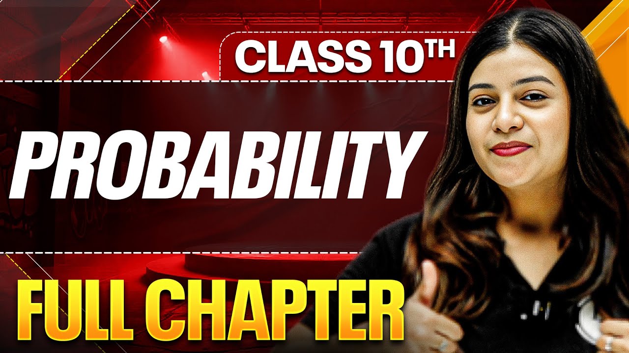 PROBABILITY Complete Chapter In One Shot ( Theory + PYQs ) | Class 10 ICSE Board