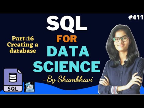 SQL for data science Part:16 Creating a database l for beginner|sql queries