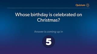 Whose birthday is celebrated on Christmas   Christmas Quiz