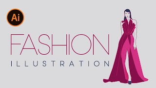 Learn Fashion Illustration For Beginners Step by Step [Adobe Illustrator]