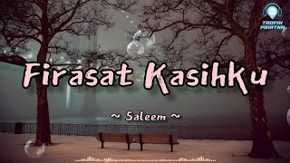 Download lagu Firasat Kasihku - Saleem (Lirik Lagu) mp3