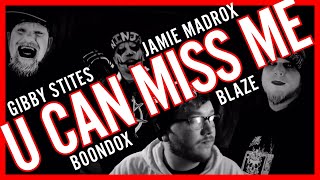 Gibby Stites ft. Jamie Madrox, Boondox, and Blaze - U Can Miss Me (Official Music Video)