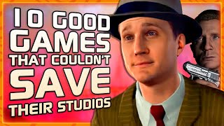 10 Good Games That Couldn't Save Their Studios