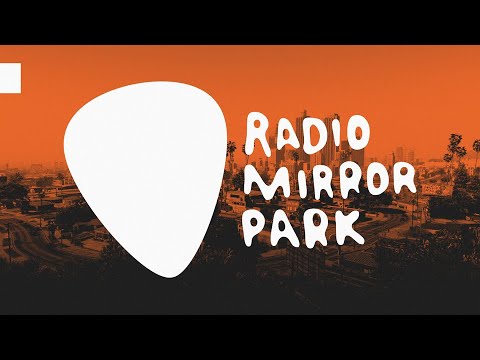 Radio Mirror Park Reimagined (Alternative) | Vol. 1