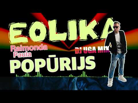 EOLIKA - Popūrijs (DJ UGA MIX)