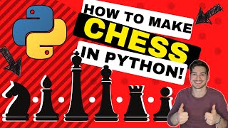 How to Make Chess in Python!