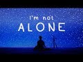 I'm not alone | shelter au