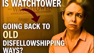 Is Watchtower Finally Softening on Shunning?