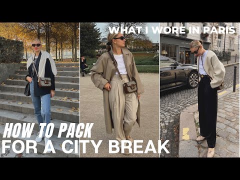 WHAT I WORE IN AUTUMN IN PARIS | HOW TO PACK FOR A CITY BREAK WITH HAND-LUGGAGE