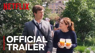 Set It Up | Official Trailer [HD] | Netflix