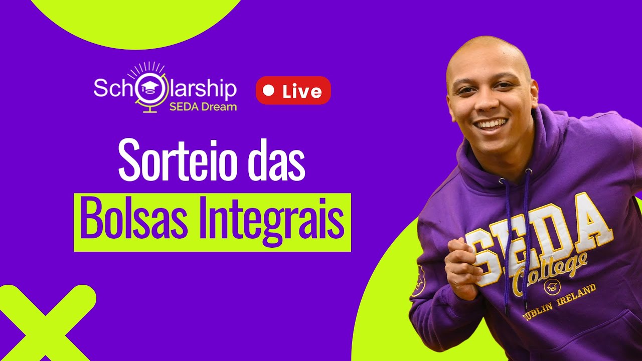 SEDA Dream 2024 - Sorteio das Bolsas Integrais