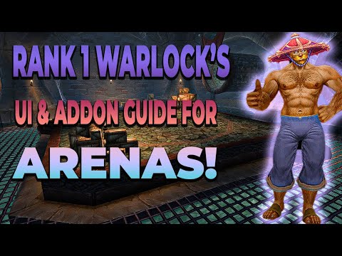 Rank 1 Warlock's Guide to UI & Addons for Arenas!