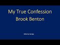 Brook Benton   My True Confession   karaoke