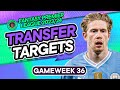 MY FPL GW36 TRANSFER TARGETS | Best Players for the final 3 weeks | Fantasy Premier League 2023/24