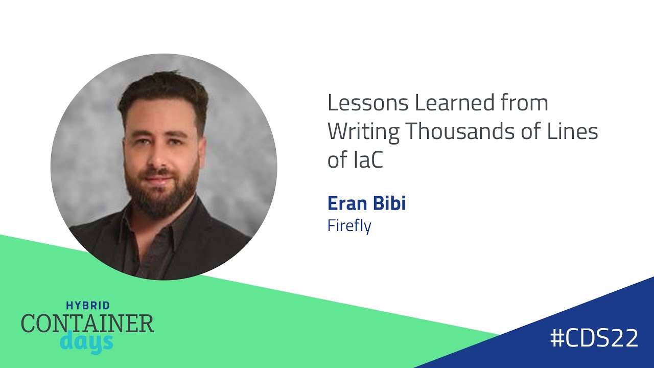 Lessons Learned from Writing Thousands of Lines of IaC - Eran Bibi, Firefly