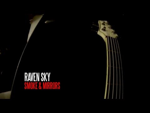 Raven Sky - Smoke & Mirrors