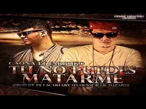 Tu No Puedes Matarme - Gaona Ft. Farruko►NEW  Reggaeton 2012◄