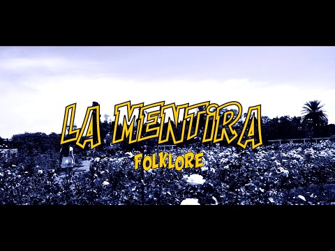 Hoy Como Ayer - La Mentira Folklore