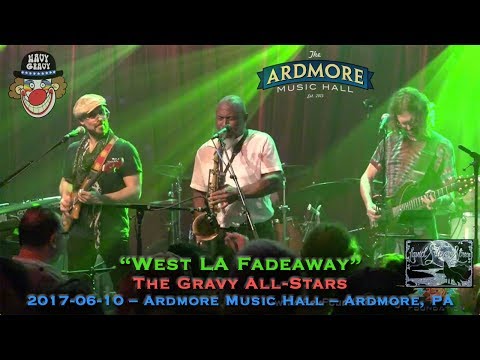 2017-06-10 - "West LA Fadeaway" - The Gravy All-Stars - Ardmore Music Hall