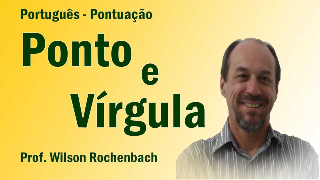 Ponto e Vírgula - Aula 9
