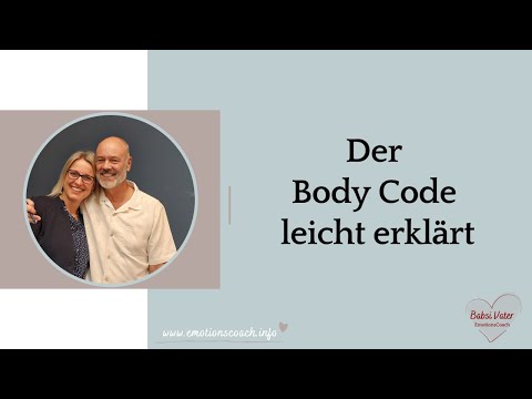 Der Body Code leicht erklärt - aktiviere deine Selbstheilungskräfte