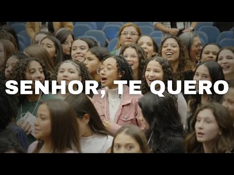 [HINO] Senhor, Te Quero | EAV JULHO 2025 