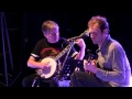 Bela Fleck and Chris Thile "Off the Top," Grey Fox 2016 Oak Hill, NY - Less Than Face Productions Bela Fleck and Chris Thile "Off the Top," Grey Fox 2016 Oak Hill, NY