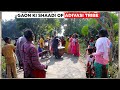 EP 15 Traditional Adivasi Tribe Marriage Ceremony In Small Village Wedding Party In Village