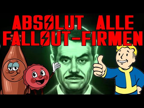 Absolut alle Fallout-Firmen in einem Video! - Fallout Lore - LoreCore