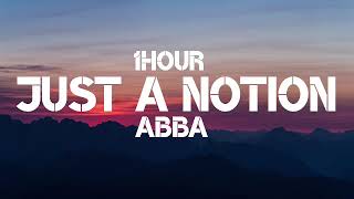 ABBA - Just A Notion (1Hour)