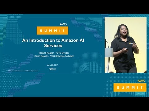 AWS Summit Series 2017: London - An Introduction to Amazon AI Services