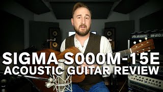 Video thumbnail for Sigma S000M-15E Electro-Acoustic Guitar by Max Rossell