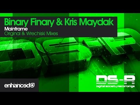Binary Finary & Kris Maydak - Mainframe (Wrechiski Remix) [OUT NOW]
