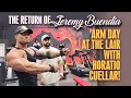 THE RETURN OF JEREMY BUENDIA - ARM DAY AT THE LAIR WITH ORACIO CUELLAR!