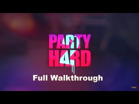 Party Hard 2 - PC Full Walkthrough -No Commentary-