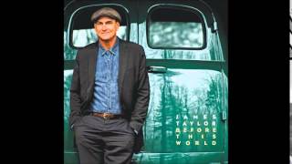 James Taylor &quot;Angels Of Fenway&quot; Before This World (2015) HQ