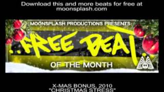Moonsplash - Christmas Stress [Free Beat]
