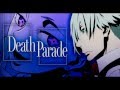 Death Parade Opening Extended Remix 
