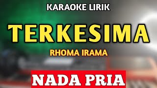 Download lagu TERKESIMA Karaoke Nada Pria - Dangdut Koplo mp3