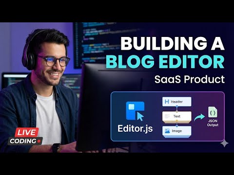 Day 1 - Live Coding: Building a SaaS Blog Platform using Editor.js