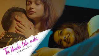 Tu Khuda To Nahi | Sampreet Dutta | Official Music Video | Teaser