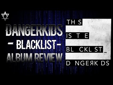 download lagu mp3 mp4 Dangerkids Blacklist Review, download lagu Dangerkids Blacklist Review gratis, unduh video klip Download Dangerkids Blacklist Review Mp3 dan Mp4 Youtube Gratis