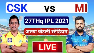 🌏Live: CSK vs MI 27th Ipl Live Match Score : CSK vs MI 27TH IPL LIVE MATCH SCORE